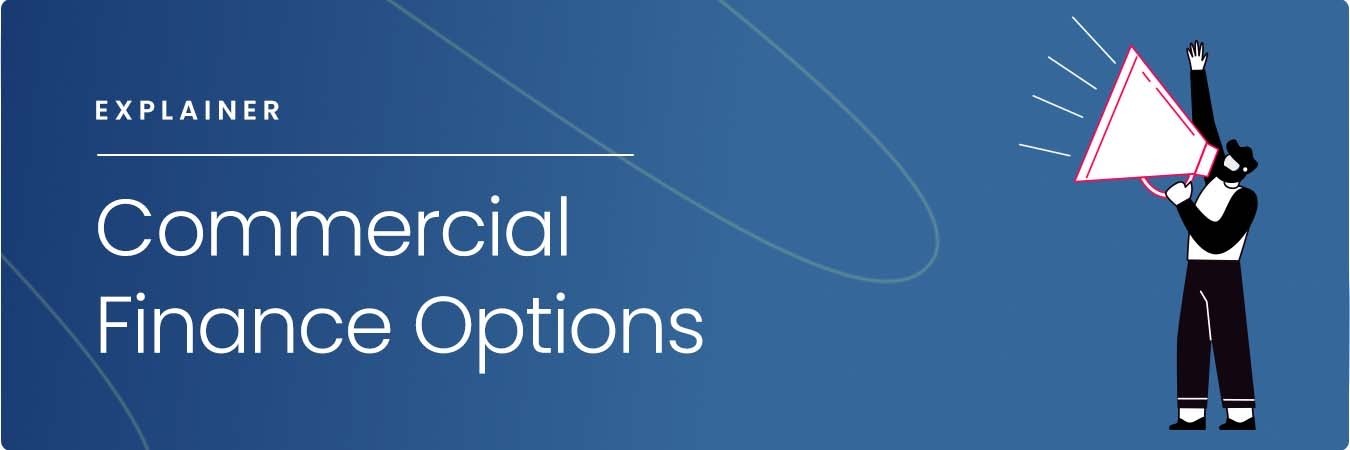 Commercial Finance Options